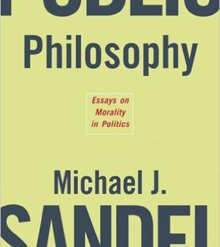 Book Cover Image of Public Philosophy: Essays on Morality by Michael J. Sandel